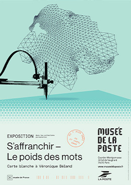 Affiche de l'exposition S'affranchir - Le poids des mots